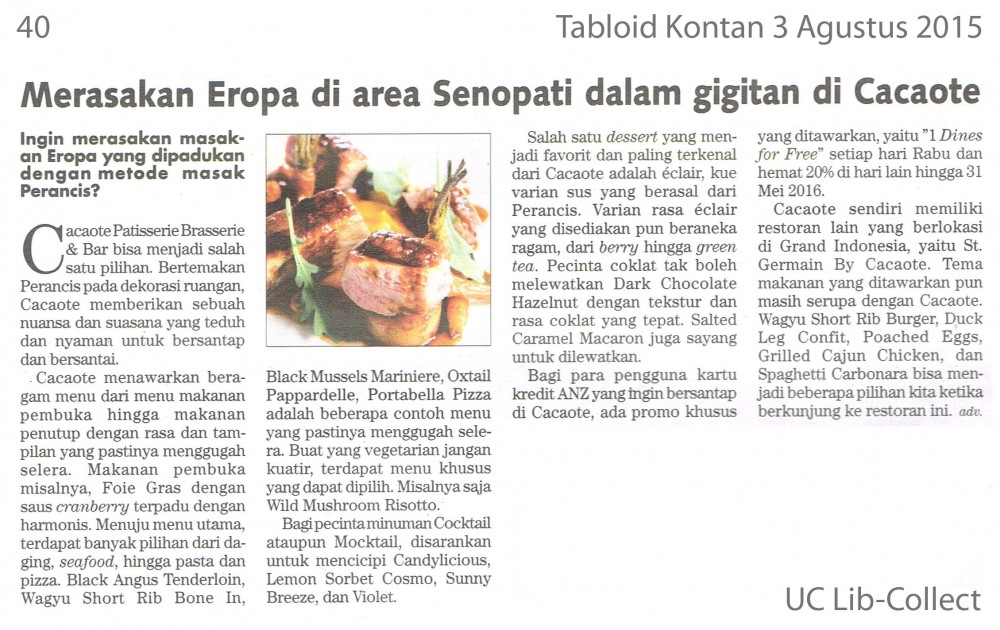 Merasakan Eropa di area Senopati dalam gigitan di Cacaote.Tabloid Kontan. 3 Agustus 2015.Hal.40