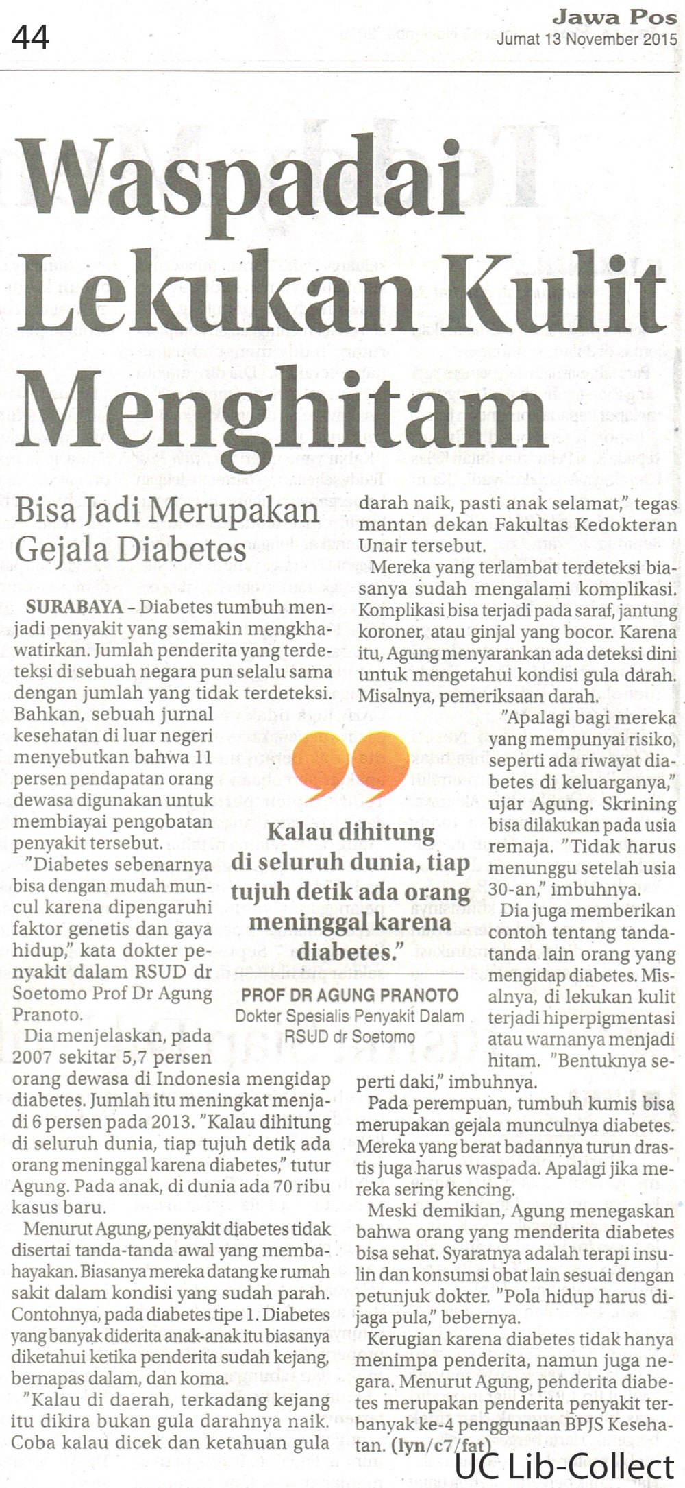 Waspadai Lekukan Kulit Menghitam. Jawa Pos.13 November 2015.Hal.44