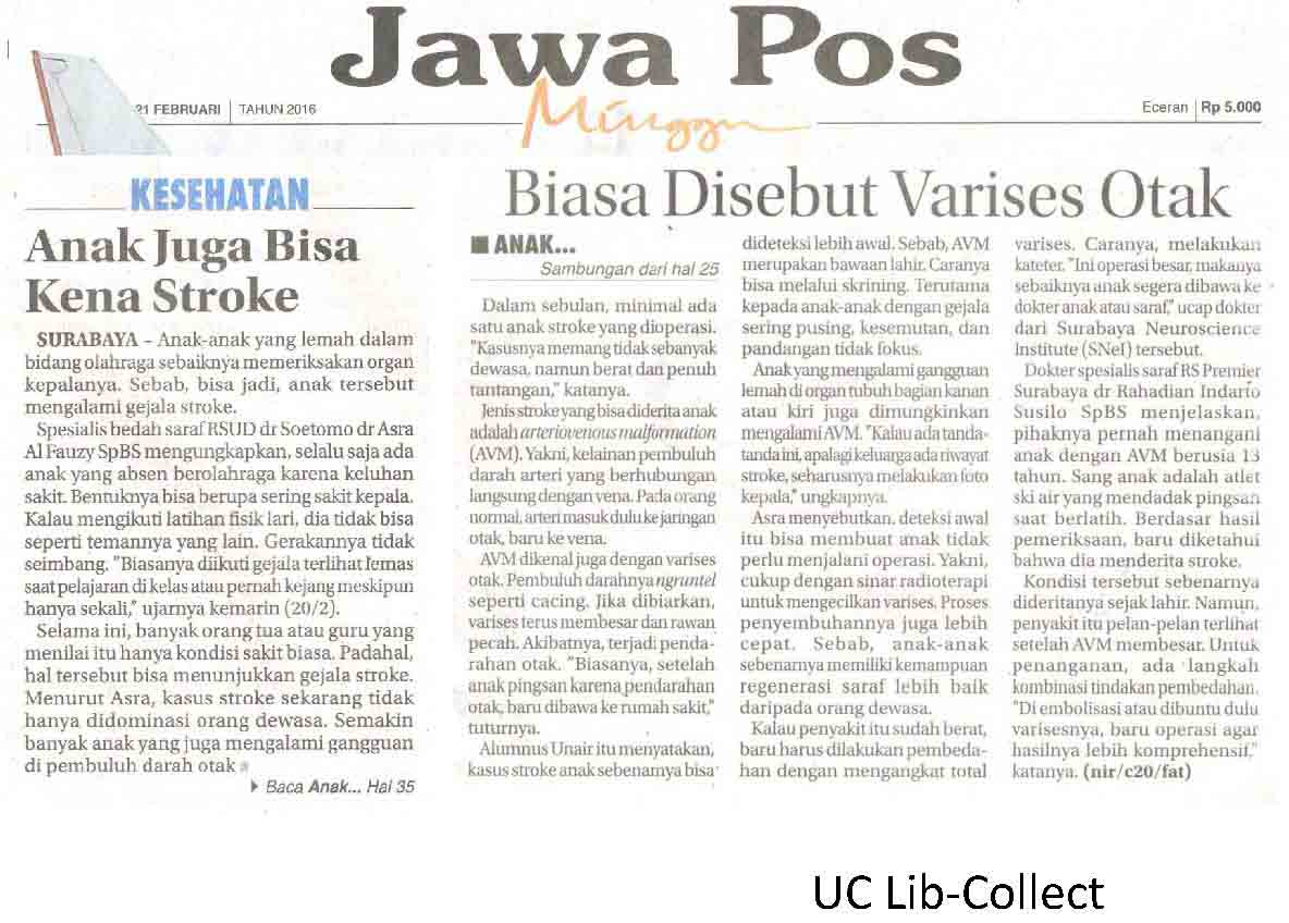 Anak Juga Bisa Kena Stroke. Jawa Pos. 21 Februari 2016.Hal.25,35