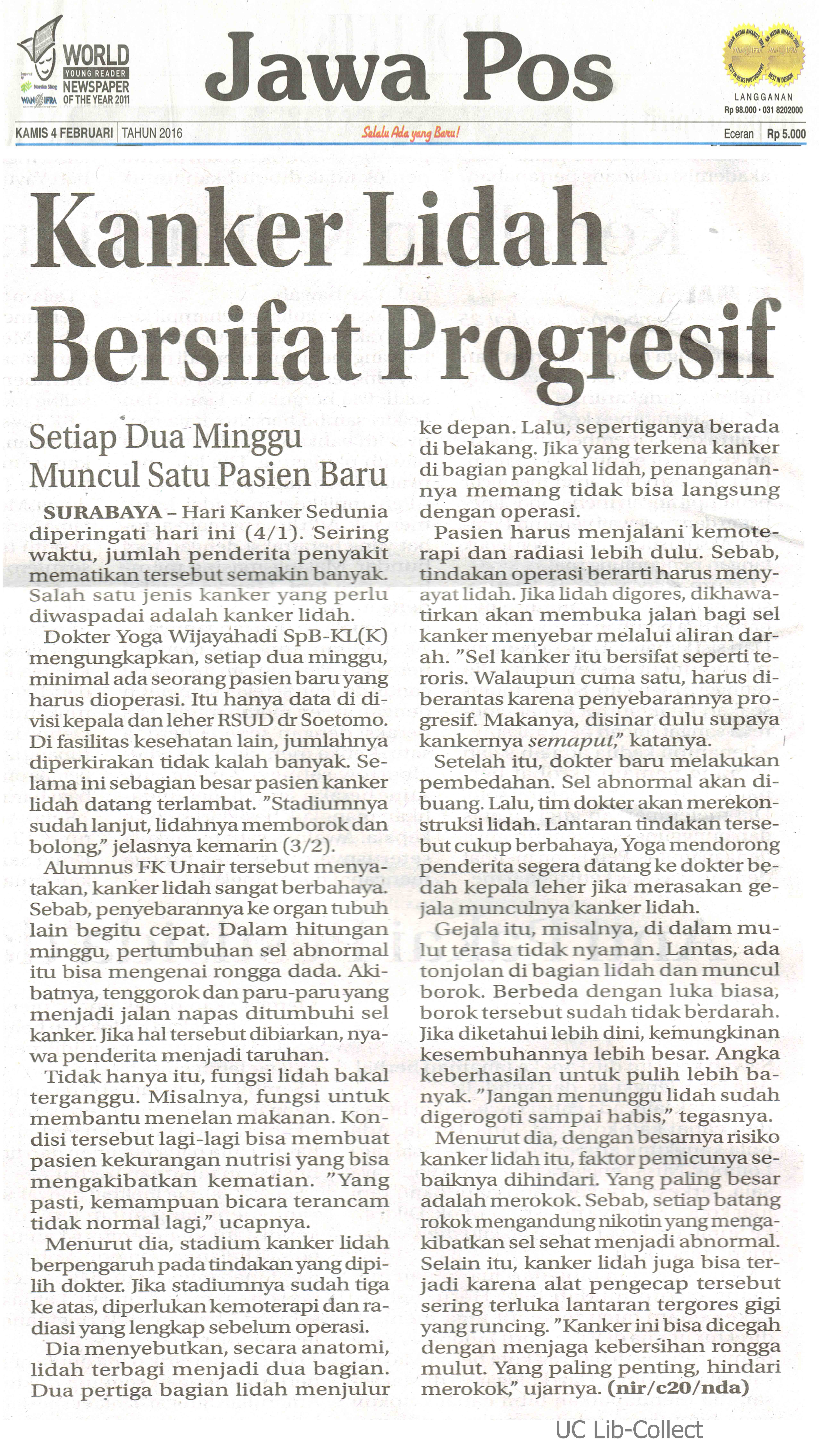 Kanker Lidah Bersifat Progresif. Jawa Pos.4 Februari 2016. Hal. 36