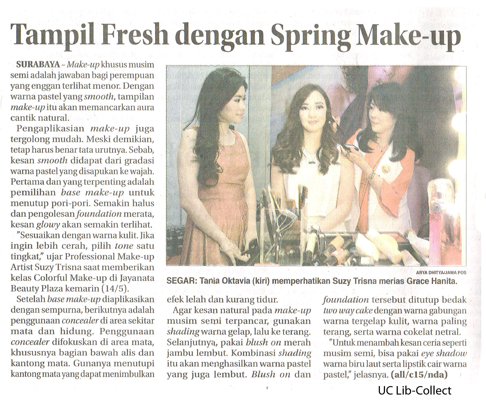 Tampil Fresh dengan Spring Make-Up. JawaPos. 15 Mei 2016.Hal.36
