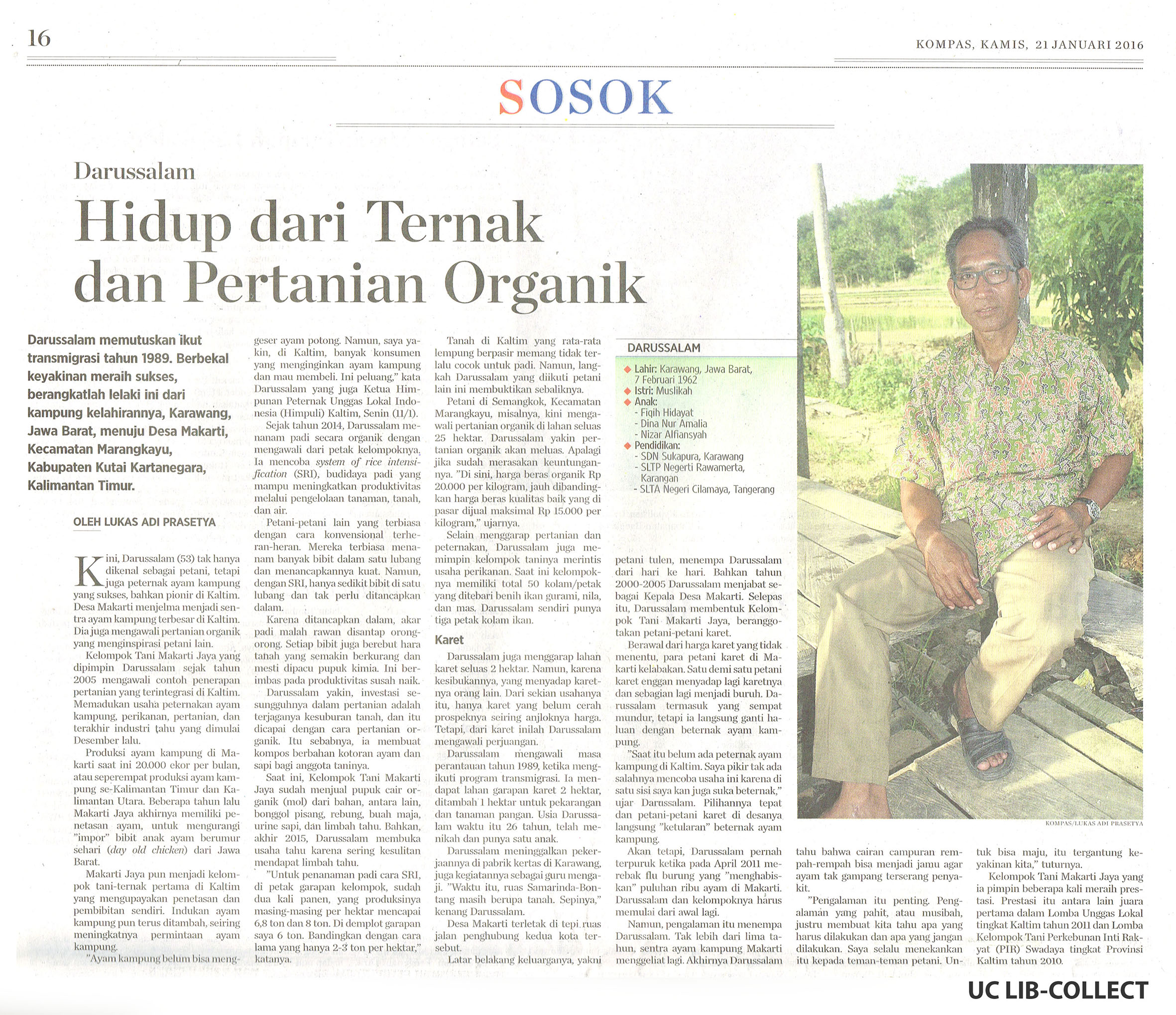 Darussalam Hidup dari Ternal dan Pertanian Organik. Kompas. 21 Januari 2016. Hal 16