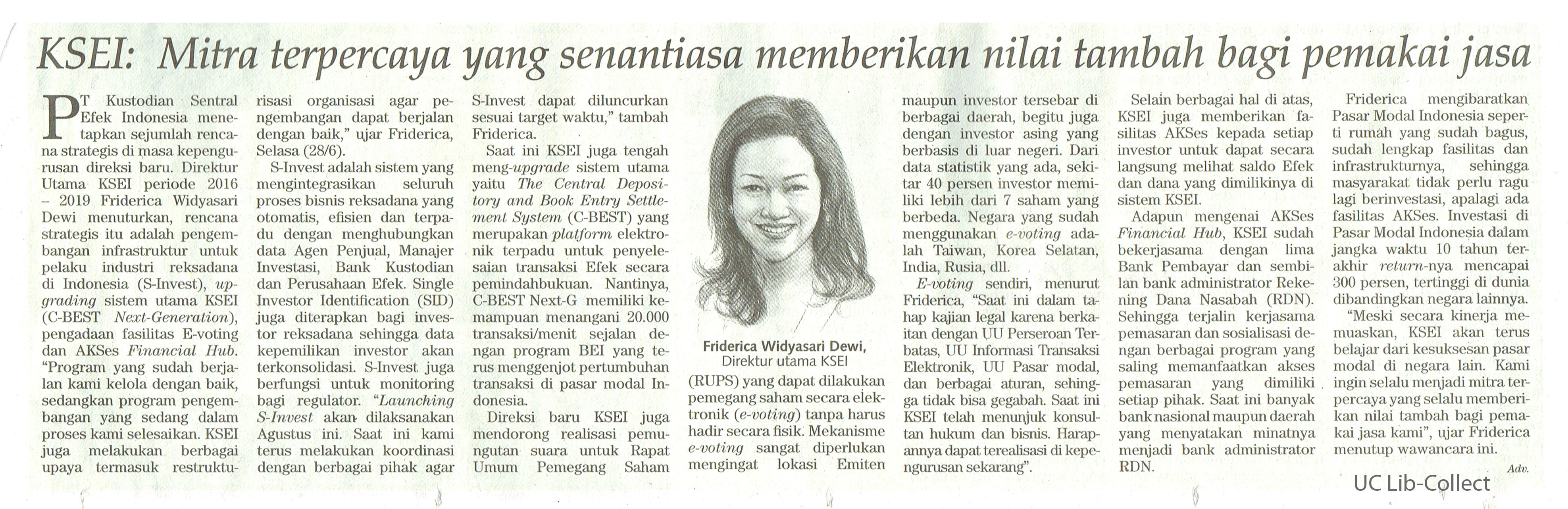 KSEI Mitra Terpercaya yang Senantiasa Memberikan Nilai Tambah Bagi Pemakai Jasa. Kontan. 25 Juli 2016. Hal.1