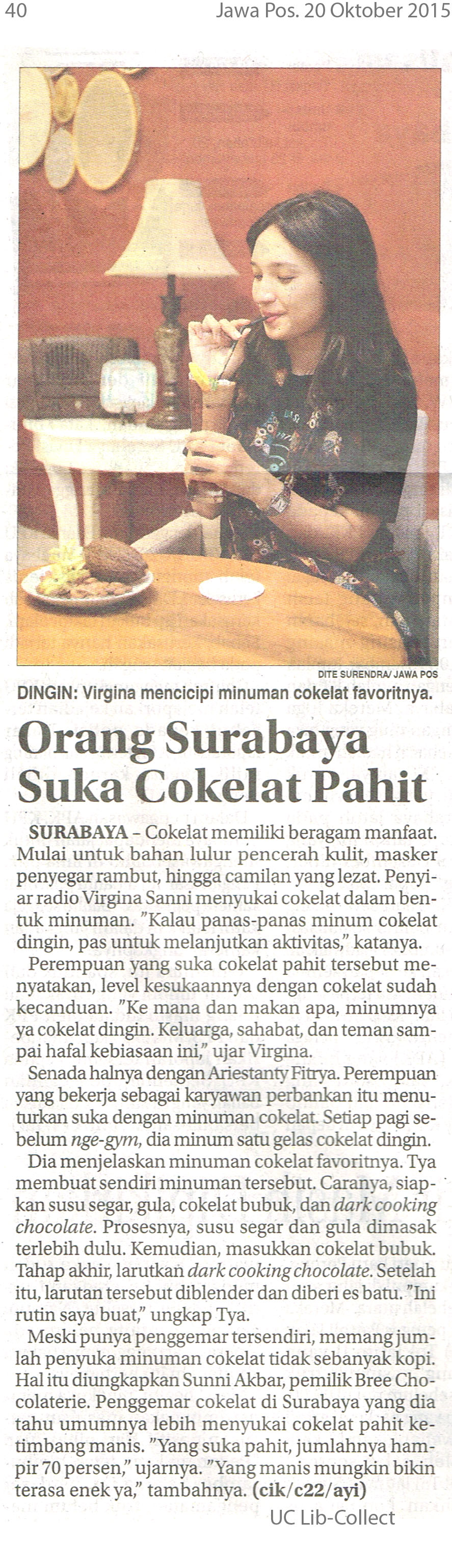 Orang Surabaya Suka Cokelat Pahit. Jawa Pos.20 Oktober 2015.Hal.40
