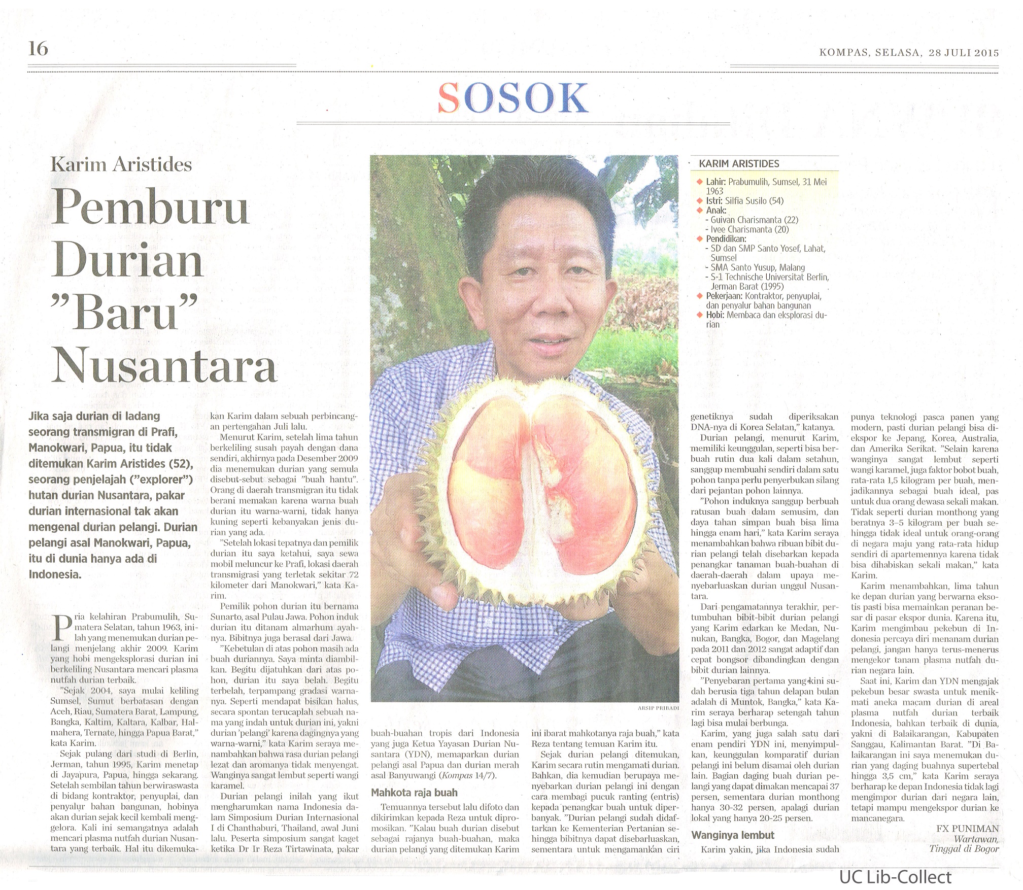 Pemburu Durian Baru Nusantara. Kompas. 28 Juli 2015.Hal.16