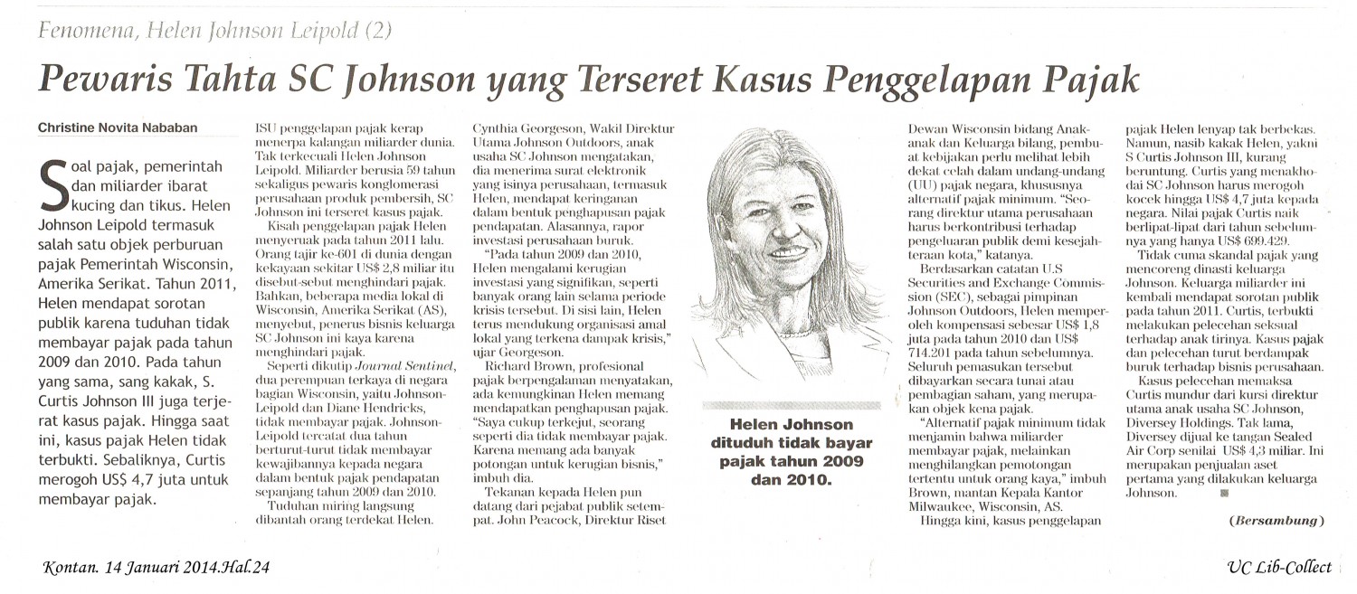 2. Pewaris Tahta SC Johnson yang Terseret Kasus Penggelapan Pajak. Kontan. 14 Januari 2014.Hal.24