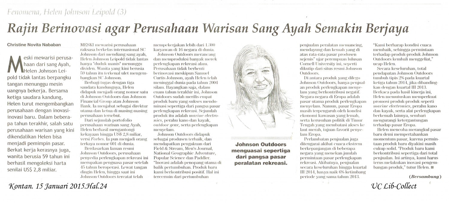 3. Rajin Berinovasi agar Perusahaan Warisan Sang Ayah Semakin Berjaya. Kontan. 15 Januari 2015.Hal.24