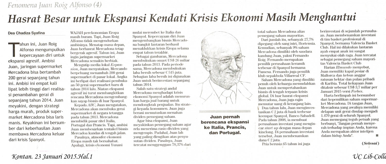 4. Hasrat Besar untuk Ekspansi Kendati Krisis Ekonomi Masih Menghantui. Kontan. 23 Januari 2015.Hal.24.Hal.24