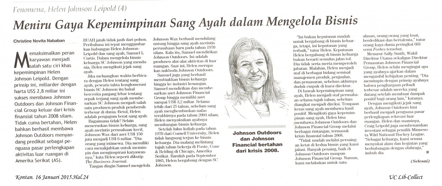 4. eniru Gaya Kepemimpinan sang Ayah dalam Mengelola Bisnis. Kontan. 16 Januari 2015.Hal.24