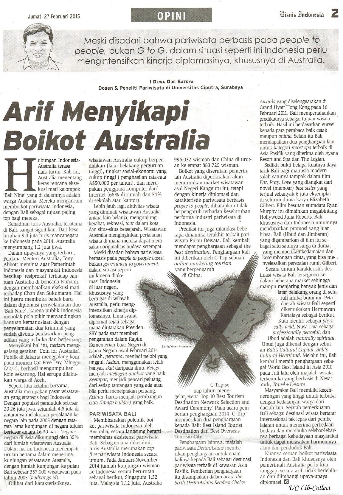 Arif Menyikapi Boikot Australia. Bisnis Indonesia. 27 Februari 2015.Hal.2