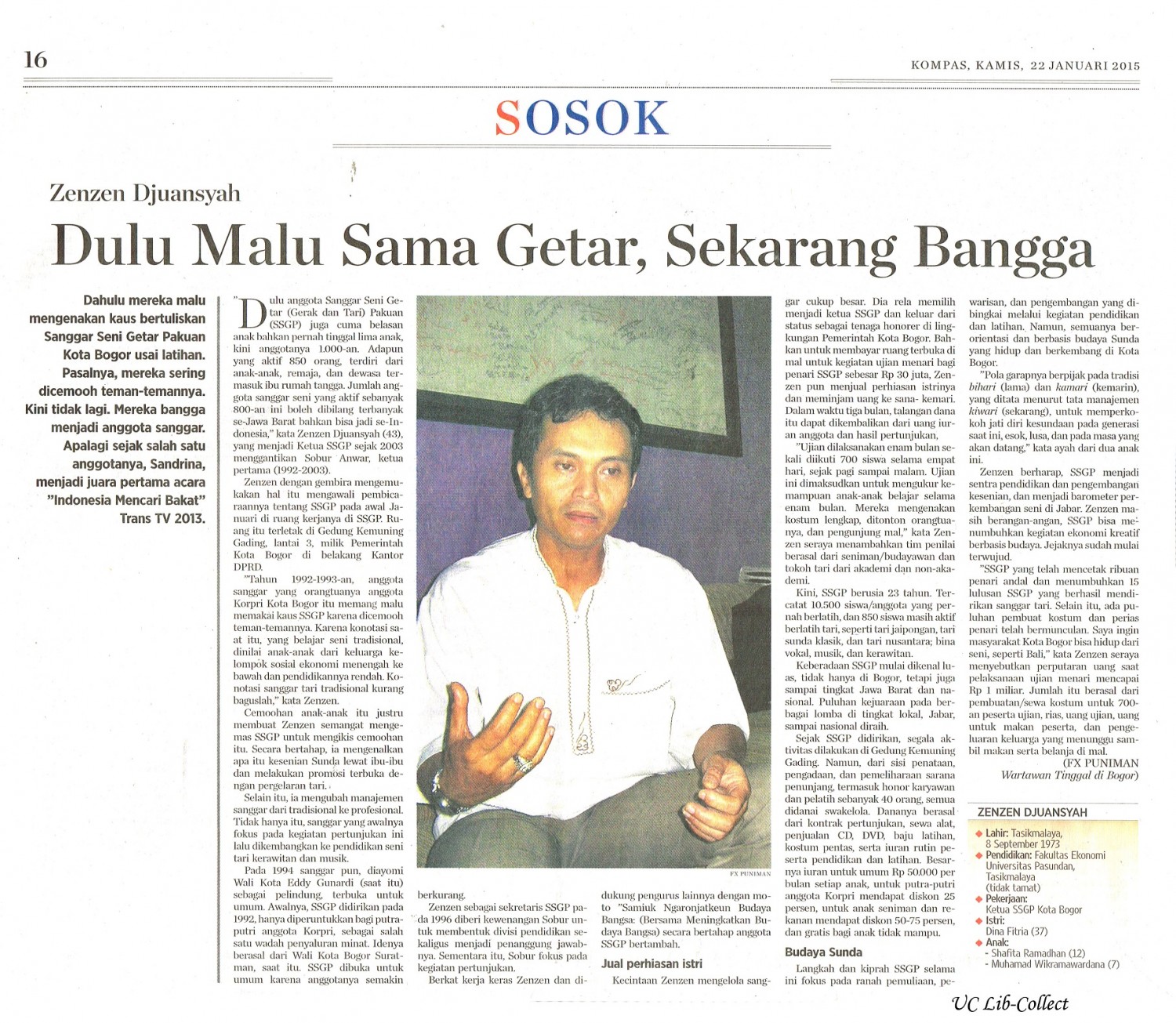Dulu Malu Sama Getar, Sekarang Bangga. Kompas.22 Januari 2015.Hal.16