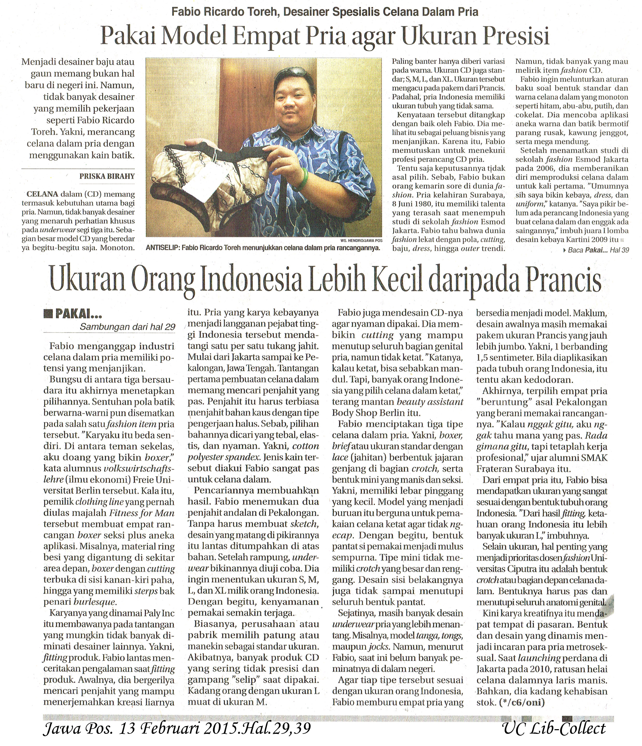 Fabio Ricardo Toreh, Desainer Spesialis Celana Dalam Pria. Jawa Pos. 13 Februari 2015.Hal.29,39