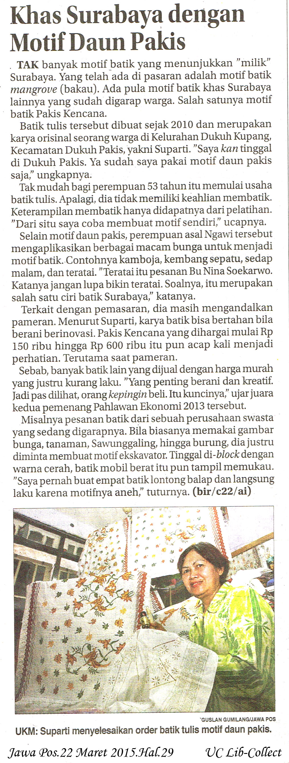 Khas Surabaya dengan Motif Daun Pakis. Jawa Pos.22 Maret 2015.Hal.29