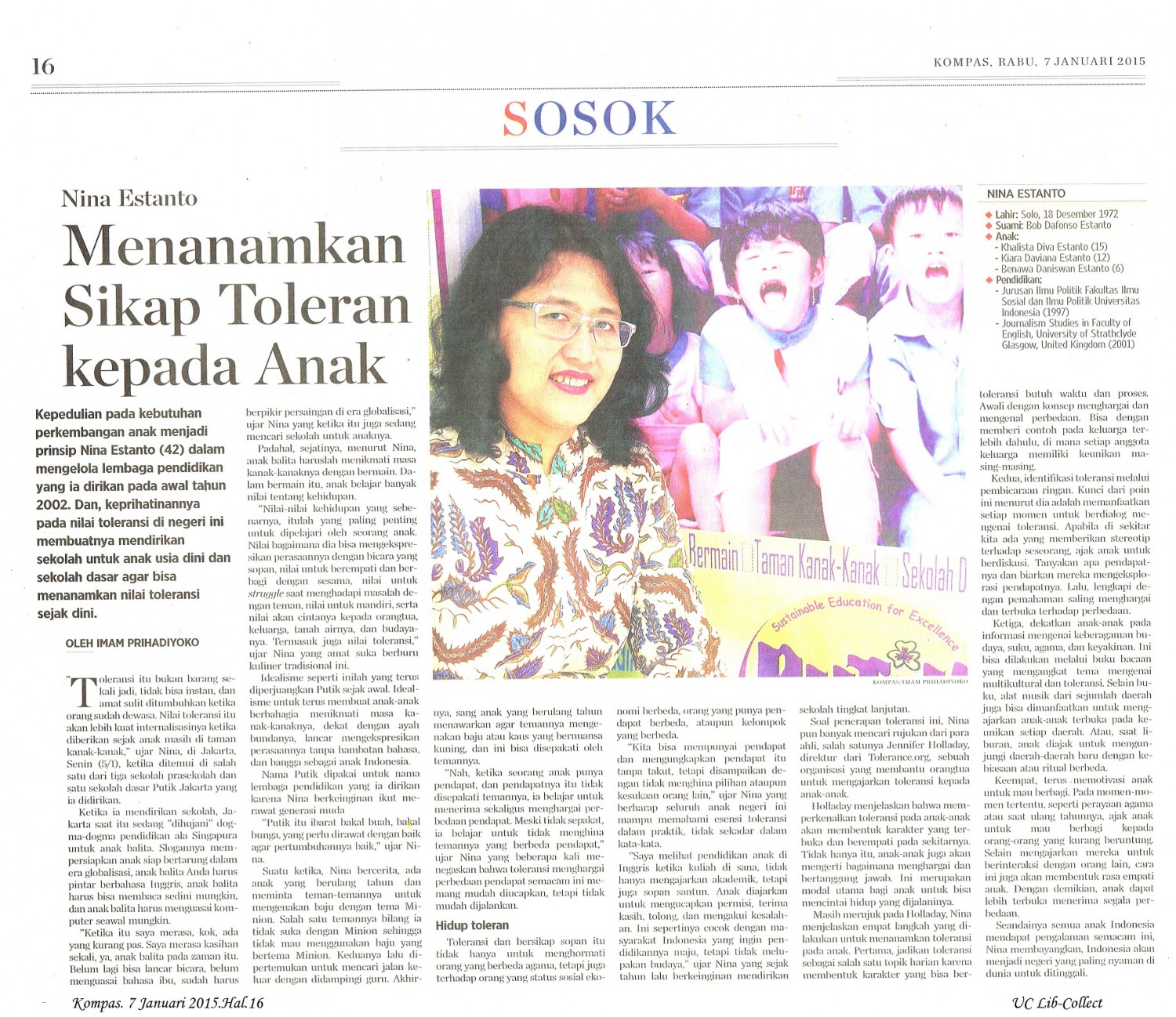 Menanamkan Sikap Toleran kepada Anak. Kompas. 7 Januari 2015.Hal.16