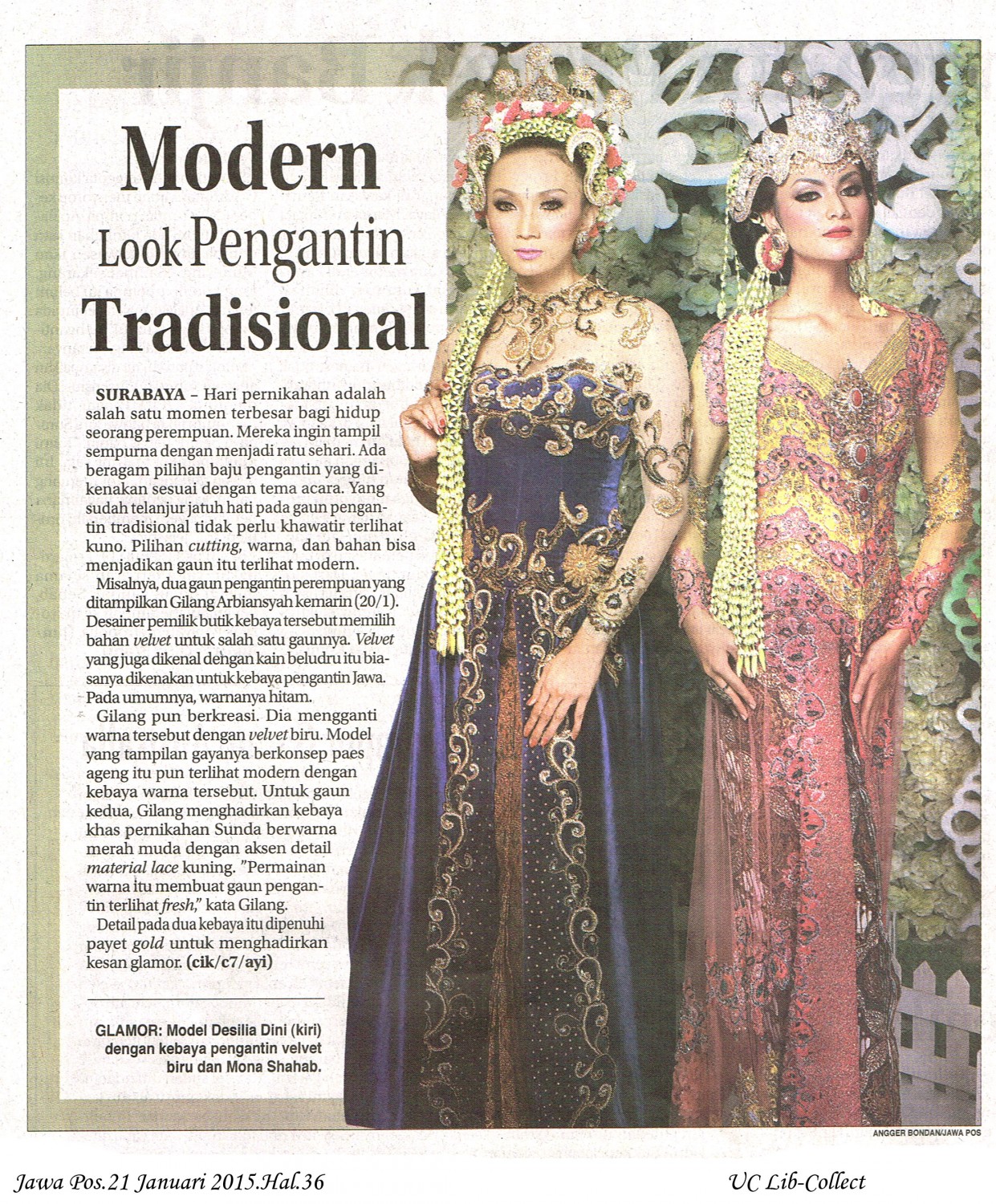Modern Look Pengantin Tradisional. Jawa Pos.21 Januari 2015.Hal.36