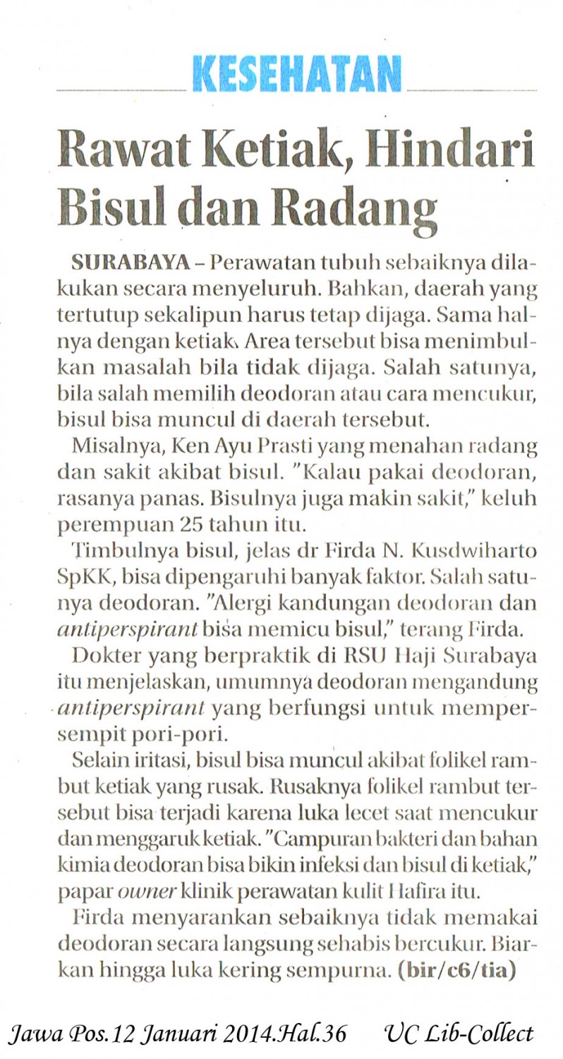 Rawat Ketiak, Hindari Bisul dan Radang. Jawa Pos.12 Januari 2014.Hal.36