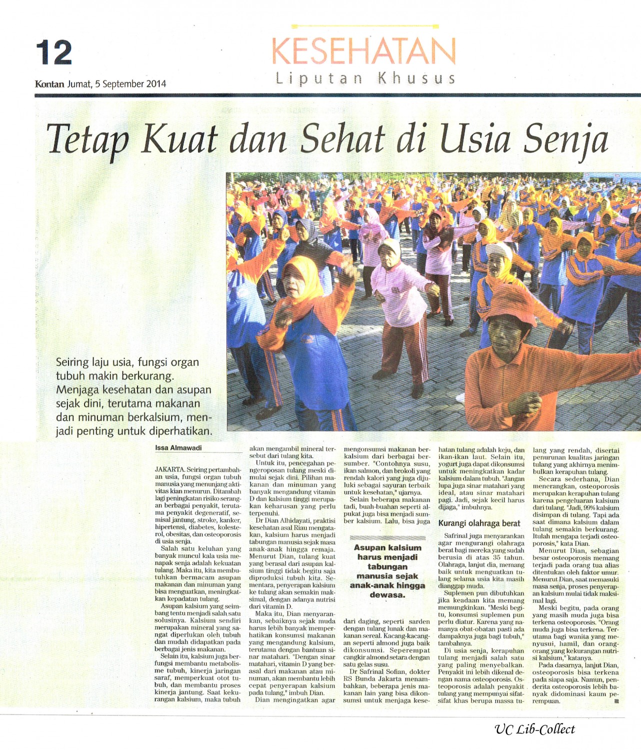 Tetap Kuat dan Sehat di Usia Senja.Kompas.5 September 2014.Hal.12