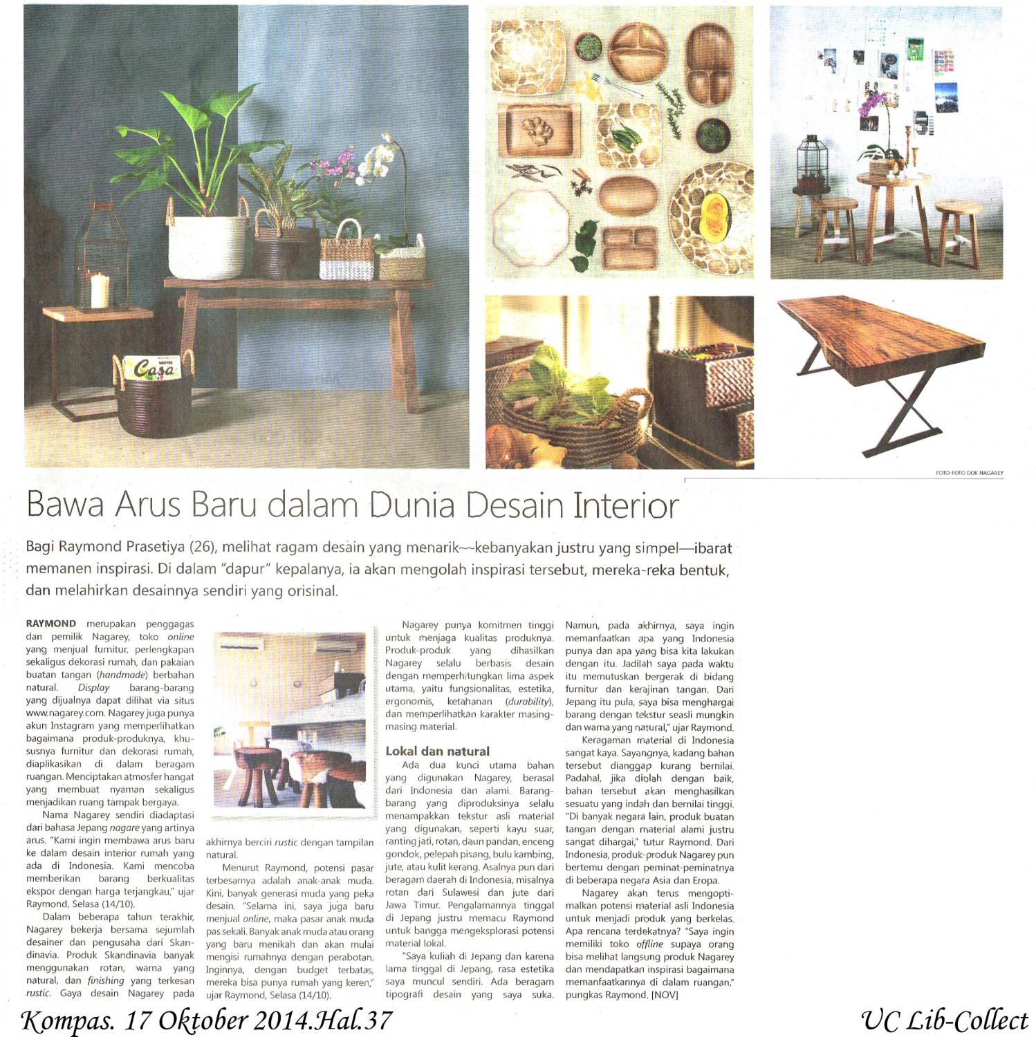 Bawa Arus Baru Dalam Dunia Desain Interior. Kompas. 17 Oktober 2014.Hal.37
