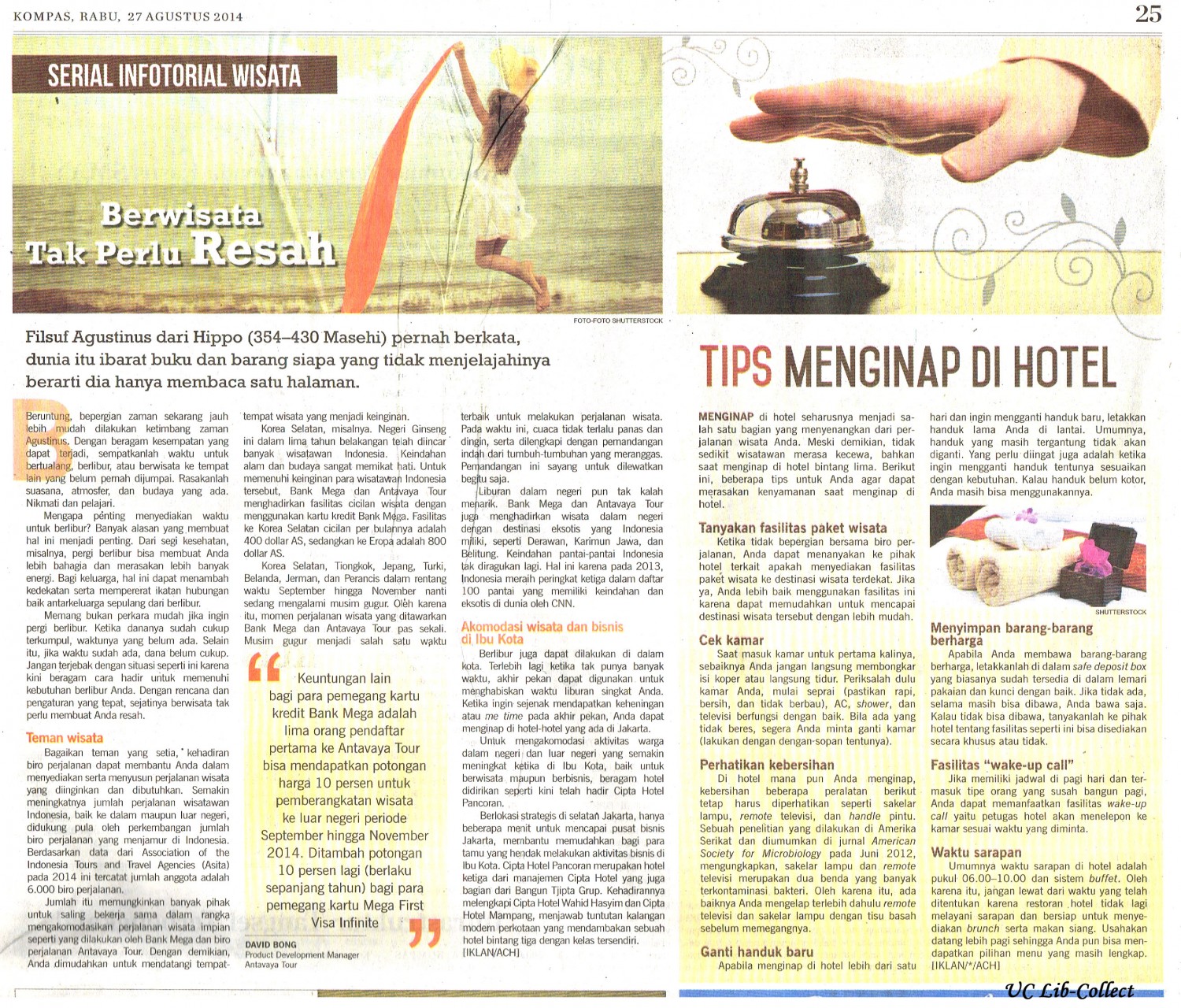 Berwisata Tak Perlu Resah. Kompas.27 Agustus 2014.Hal.25