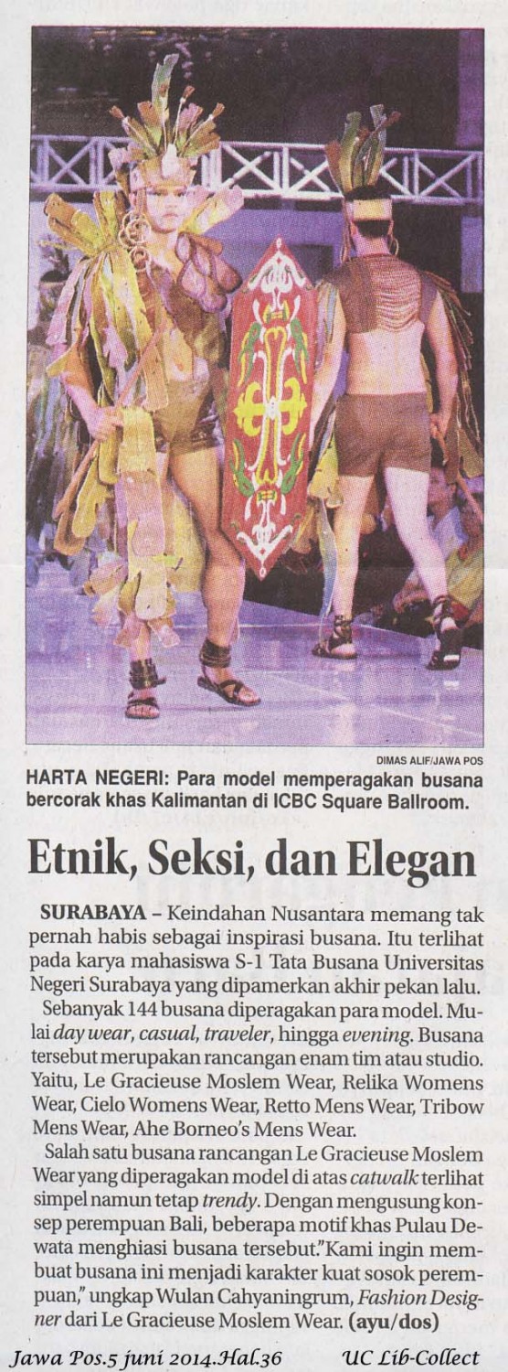 Etnik, Seksi, dan elegan.Jawa Pos.5 juni 2014.Hal.36