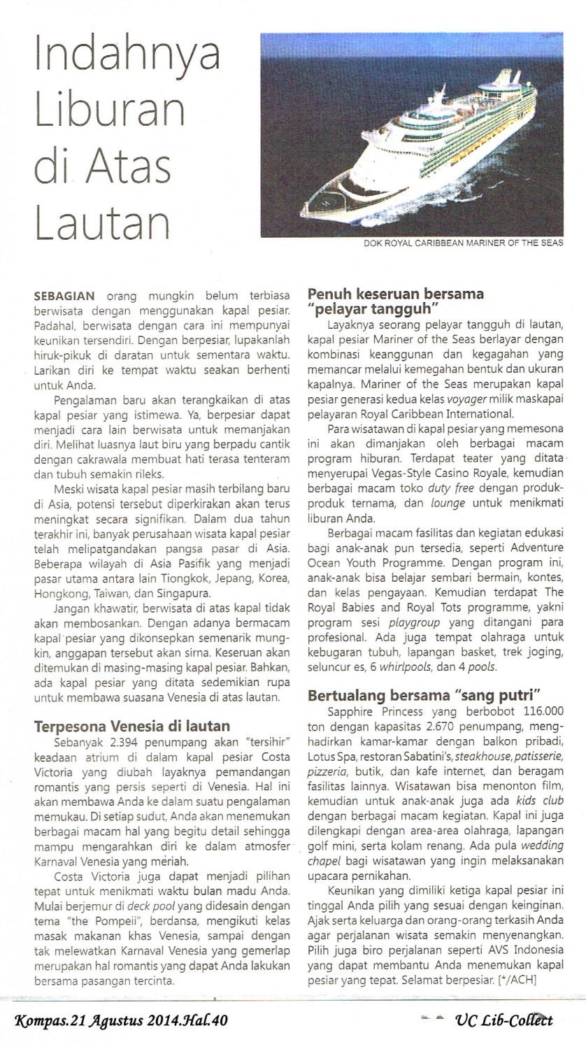 Indahnya Liburan di Atas Lautan.Kompas.21 Agustus 2014.Hal.40