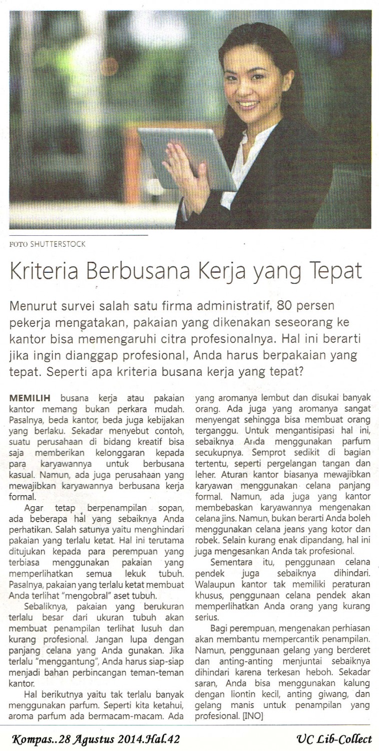 Kriteria Berbusana Kerja yang Tepat.Kompas.28 Agustus 2014.Hal.42