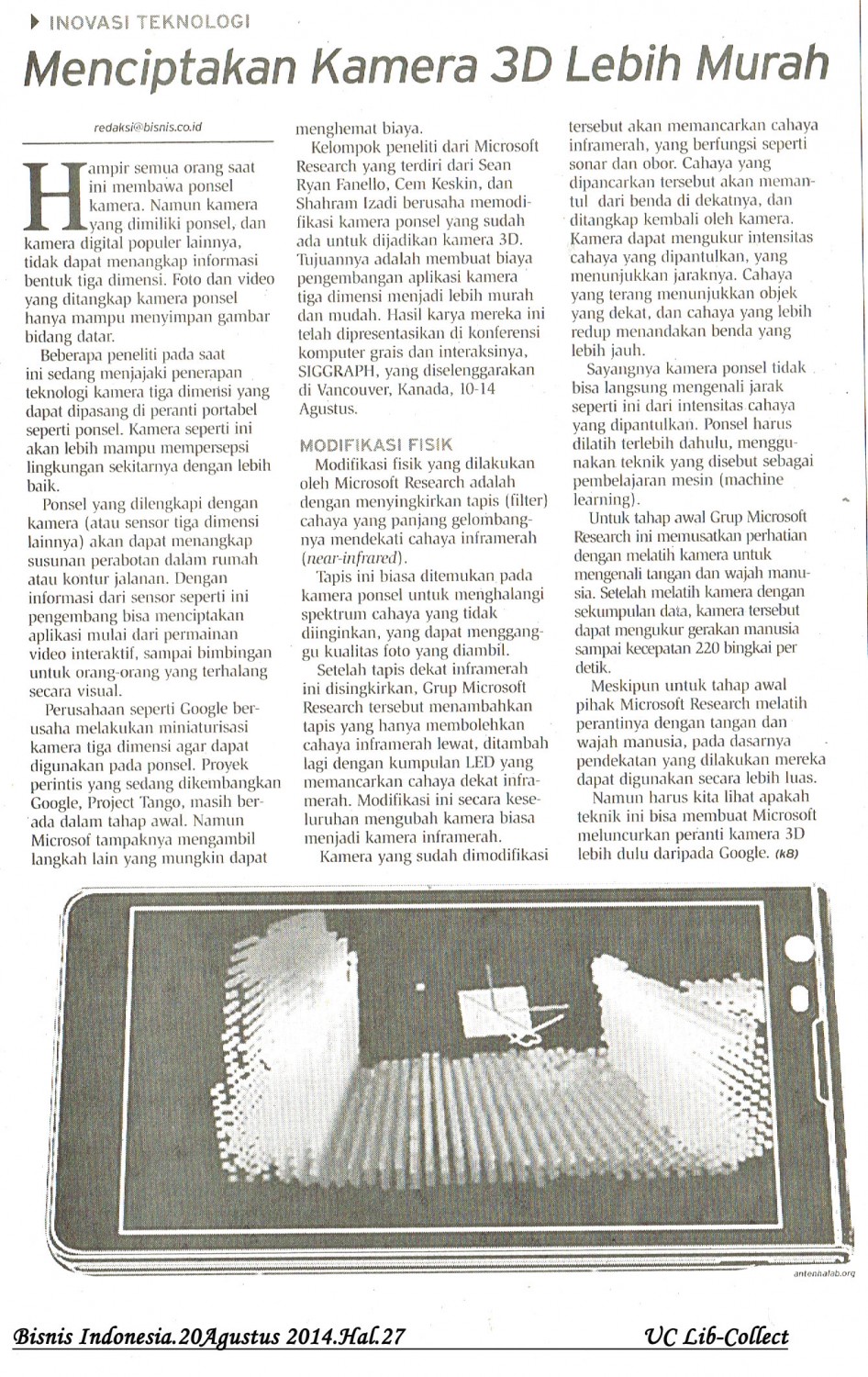 Menciptakan Kamera 3D Lebih Murah. Bisnis Indonesia.20Agustus 2014.Hal.27