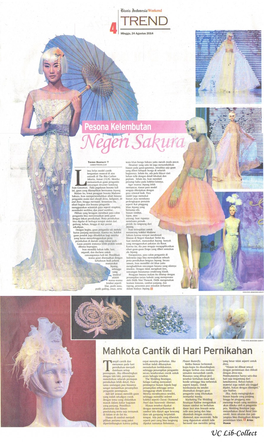 Pesona Kelembutan Negeri Sakura.Bisnis Indonesia Weekend.24 Agustus 2014.Hal.4