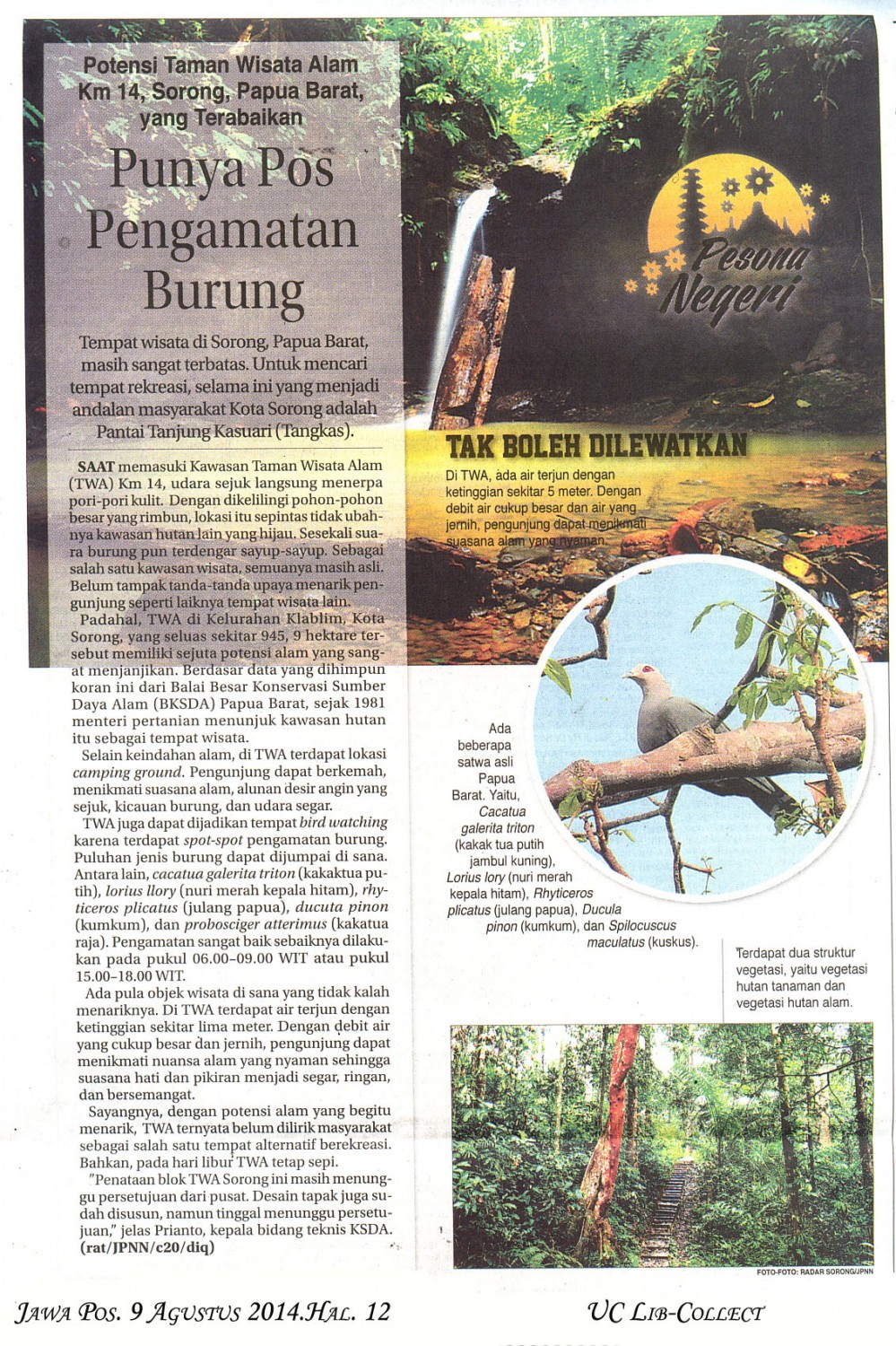 Punya Pos Pengamatan Burung.Jawa Pos. 9 Agustus 2014.Hal.12