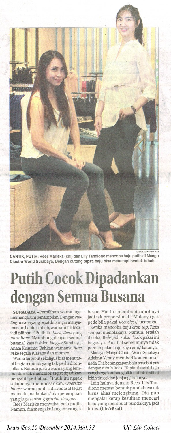 Putih Cocok dipadankan dengan Semua Busana. Jawa Pos.10 Desember 2014.Hal.38