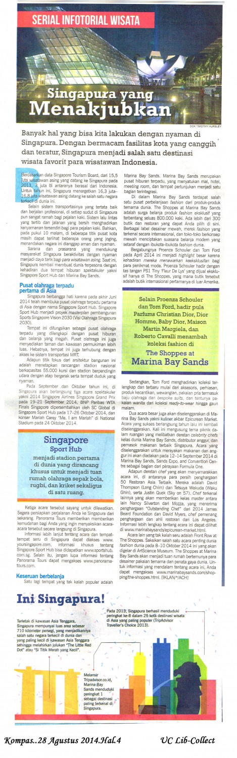 Singapura yang Menakjubkan.Kompas.28 Agustus 2014.Hal.4
