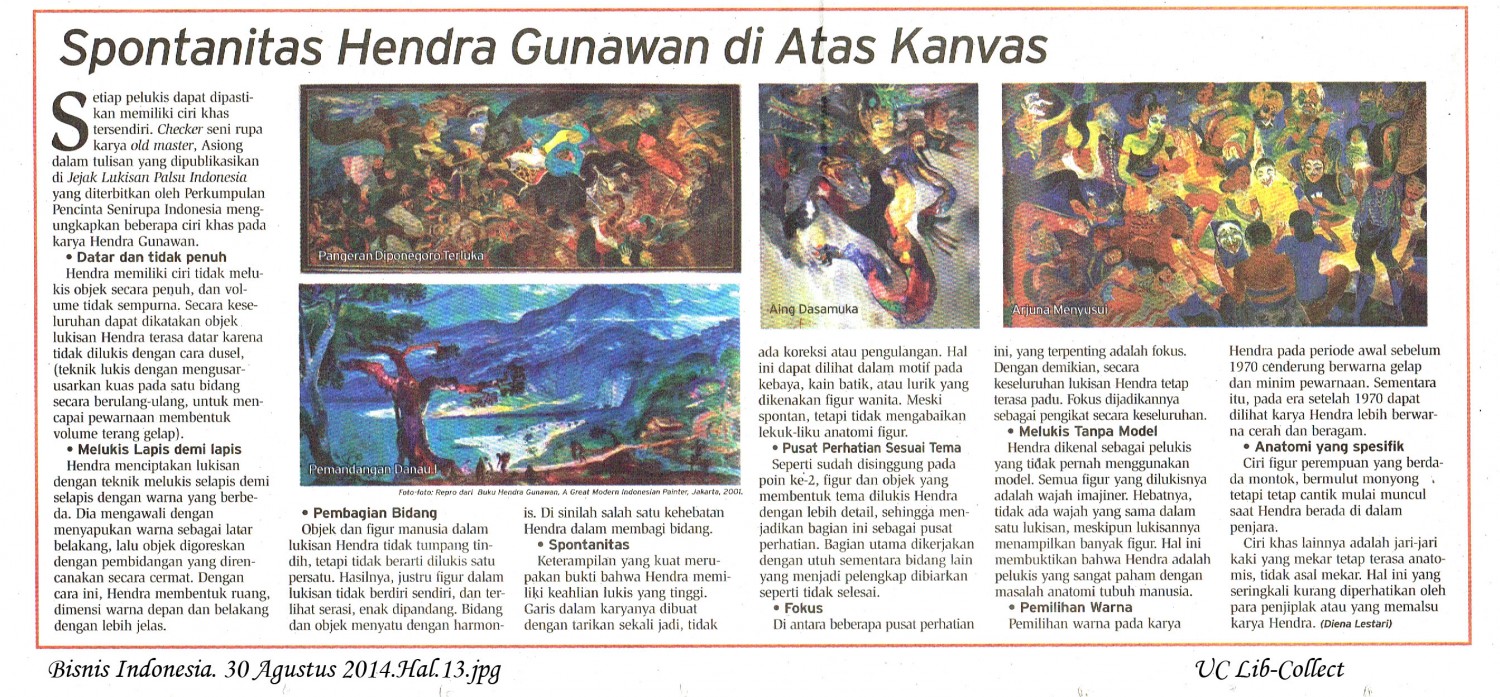 Spontanitas Hendra Gunawan di Atas KanvasBisnis Indonesia. 30 Agustus 2014.Hal.13