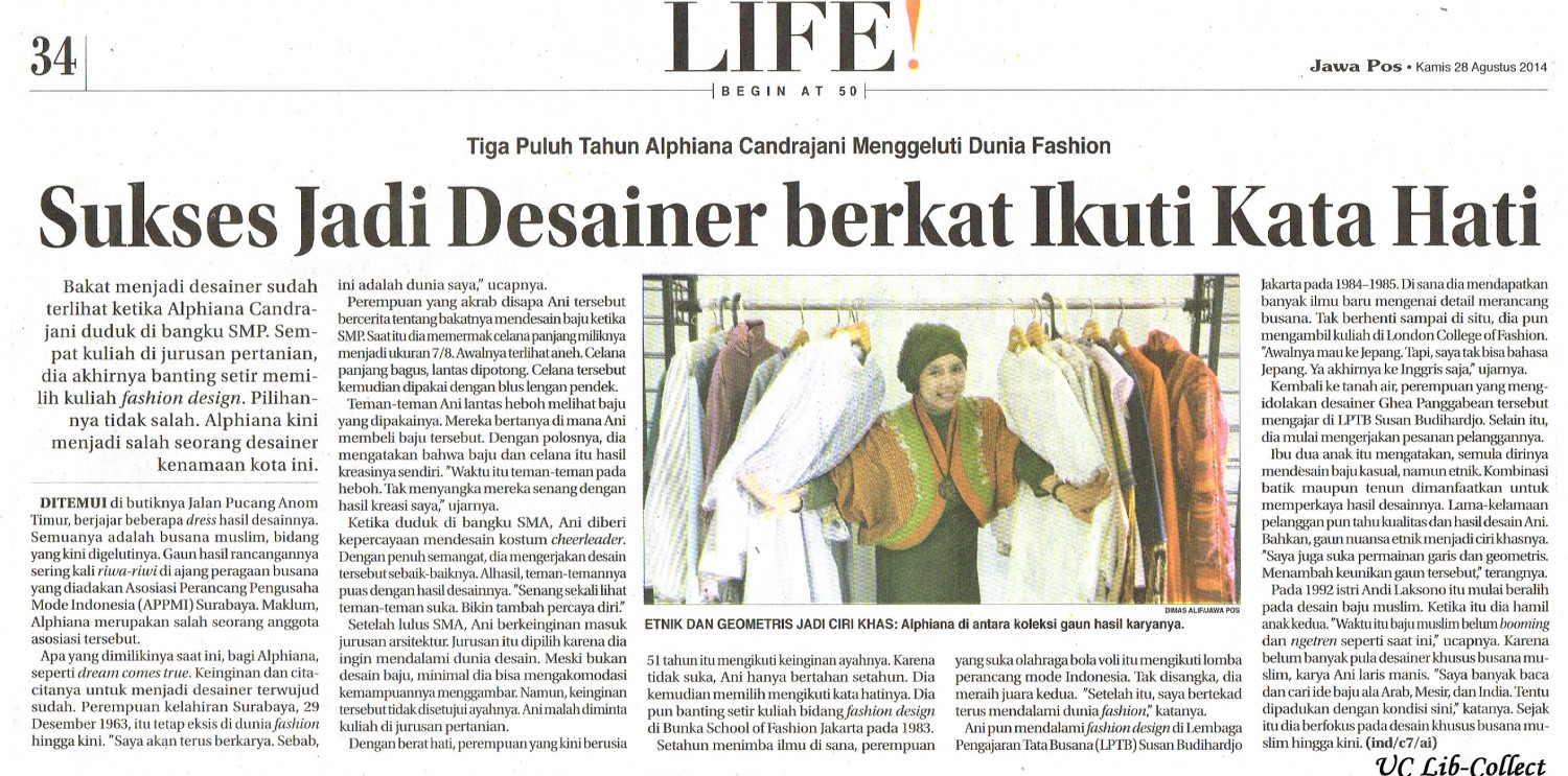 Sukses Jadi Desainer Berkat Ikuti Kata Hati. Jawa Pos.28 Agustus 2014.Hal.34
