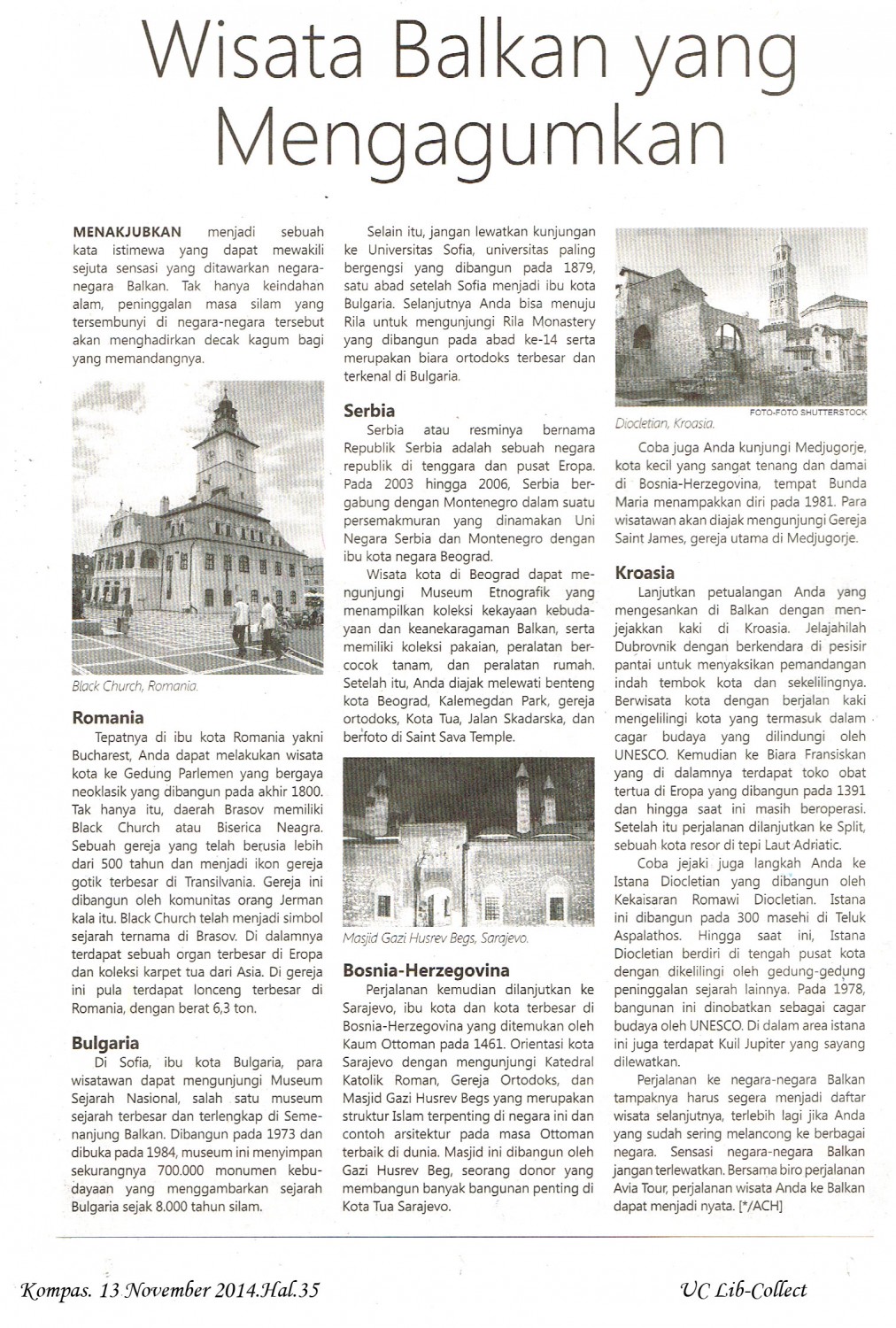 Wisata Balkan yang Mengagumkan. Kompas. 13 November 2014.Hal.35