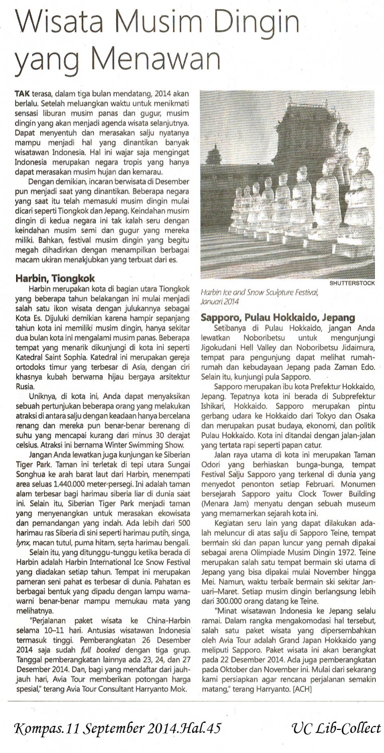 Wisata Musim Dingin yang Menawan.Kompas.11 September 2014.Hal.45