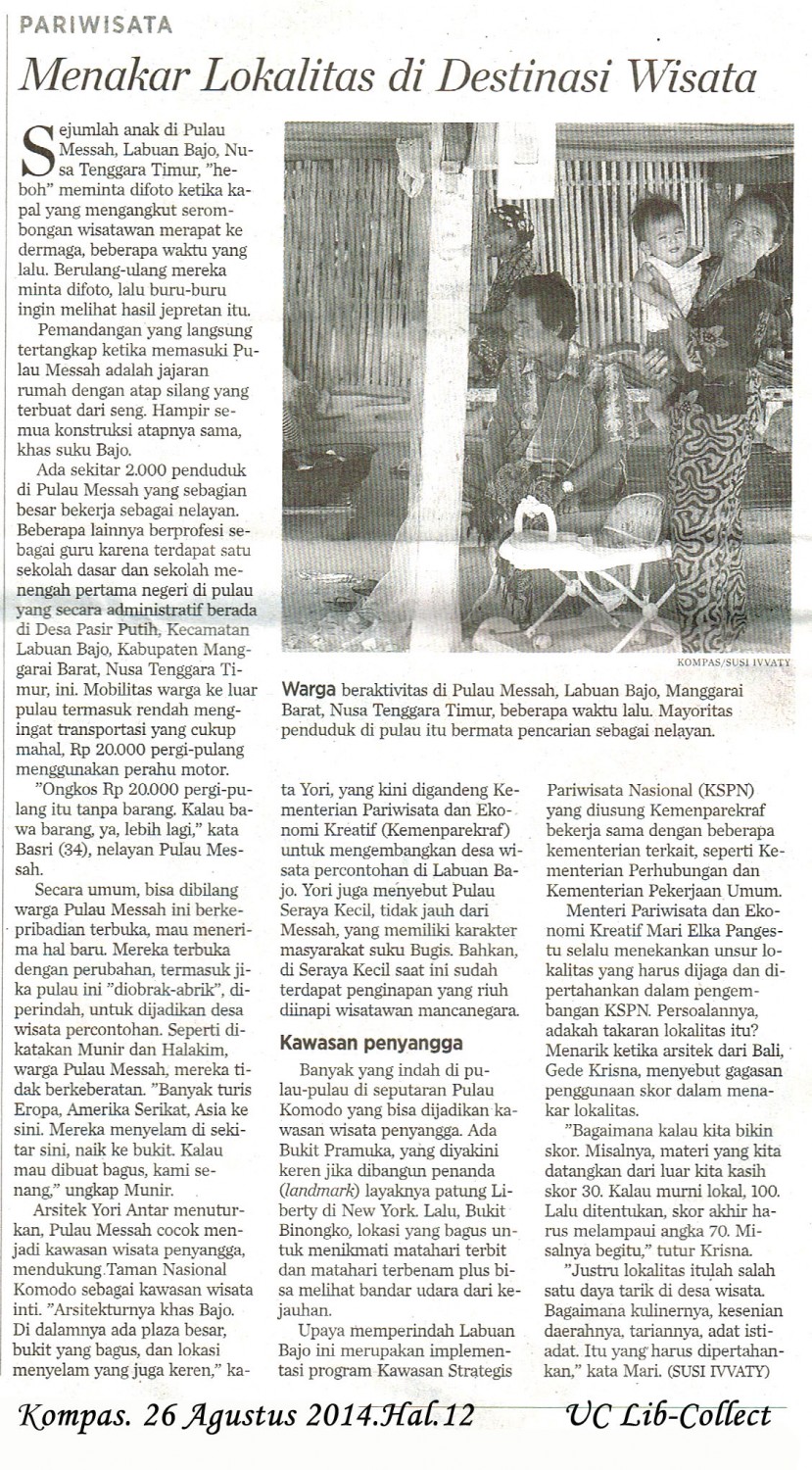 menakar Lokalitas di Destinasi Wisata. Kompas. 26 Agustus 2014.Hal.12